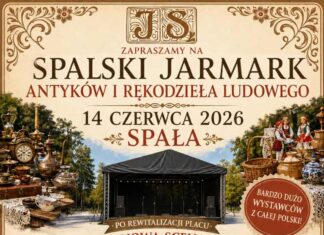 Spała zaprasza na wielkie otwarcie sezonu Jarmarków Antyków i Rękodzieła Ludowego